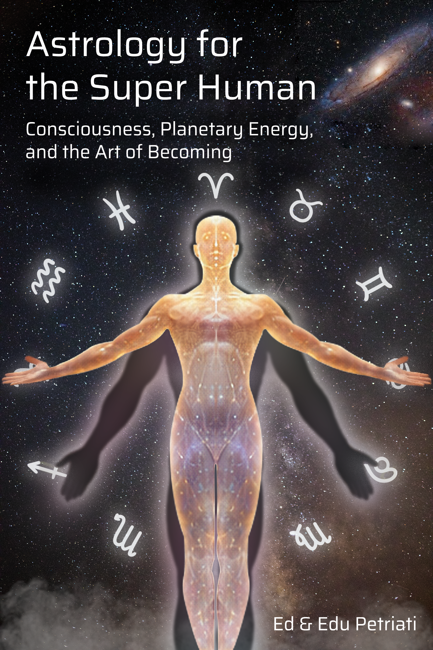 Astrology for the Super Human